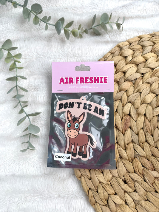 Don’t Be An Ass Car Air Freshie