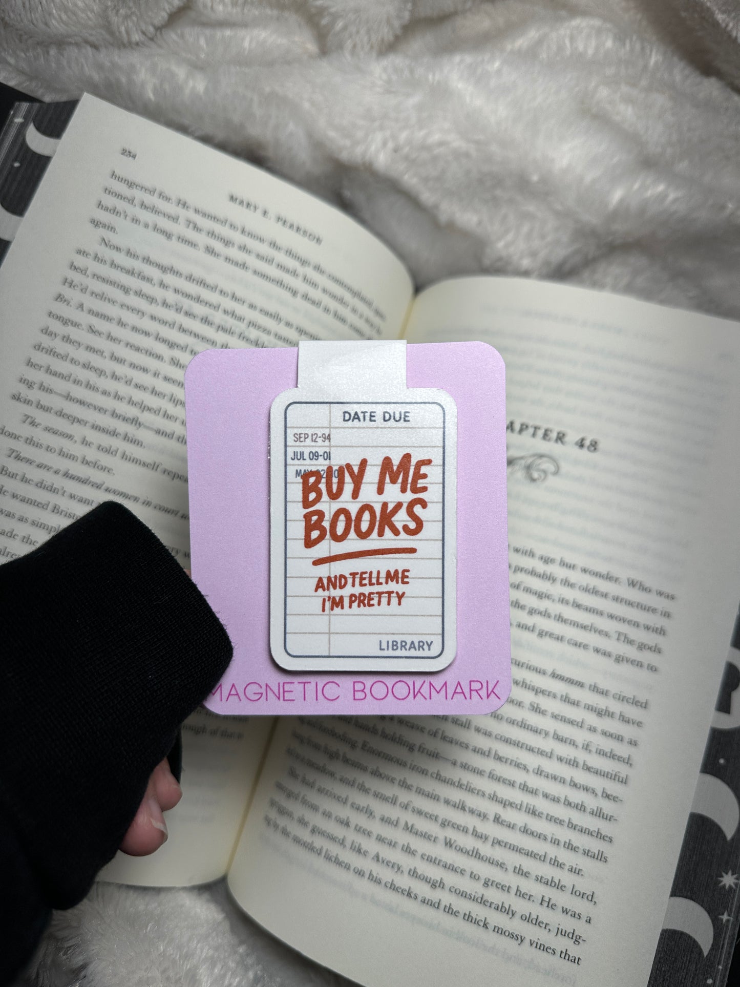 Buy Me Books And Tell Me I’m Pretty Magnetic Bookmark