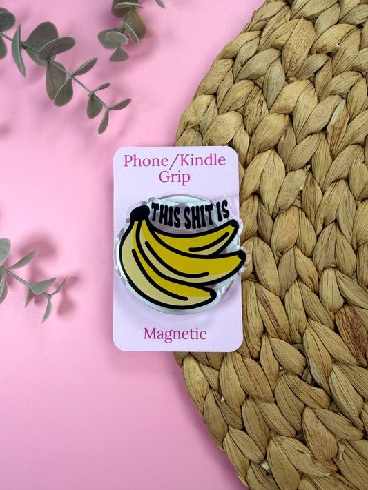 This Shit Is Bananas Mag Safe Phone/E-Reader Grip