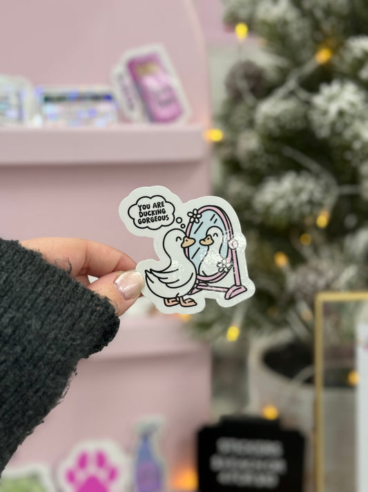 You Are Gorgeous Sticker