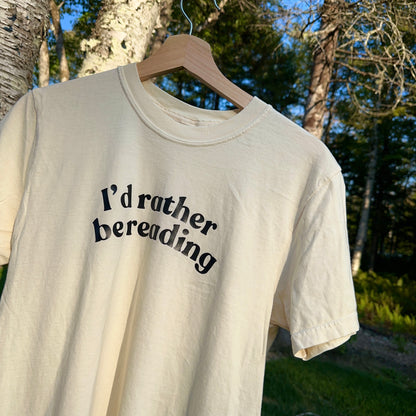 I'd Rather Be Reading T-Shirt