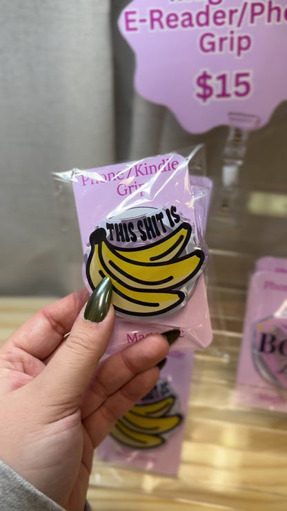 This Shit Is Bananas Mag Safe Phone/E-Reader Grip